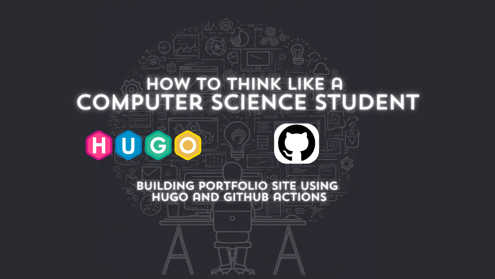 Building Your Portfolio Site with Hugo and GitHub